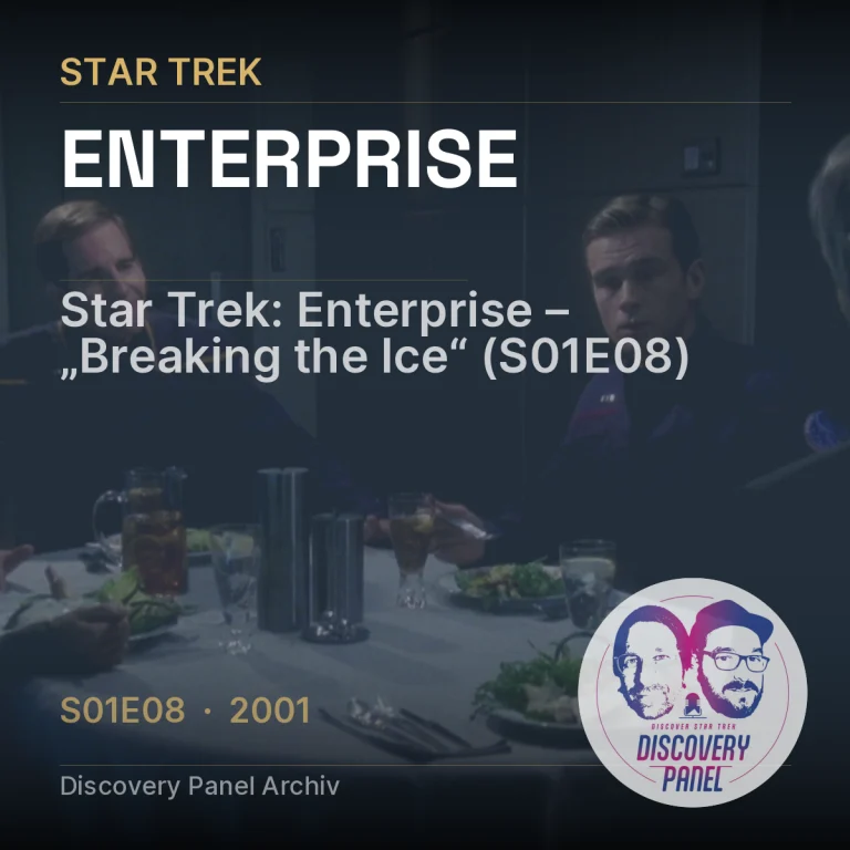 Star Trek: Enterprise – „Breaking the Ice“ (S01E08)