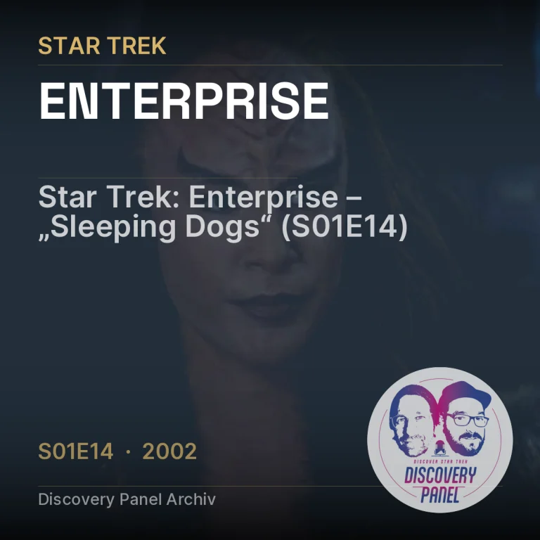 Star Trek: Enterprise – „Sleeping Dogs“ (S01E14)