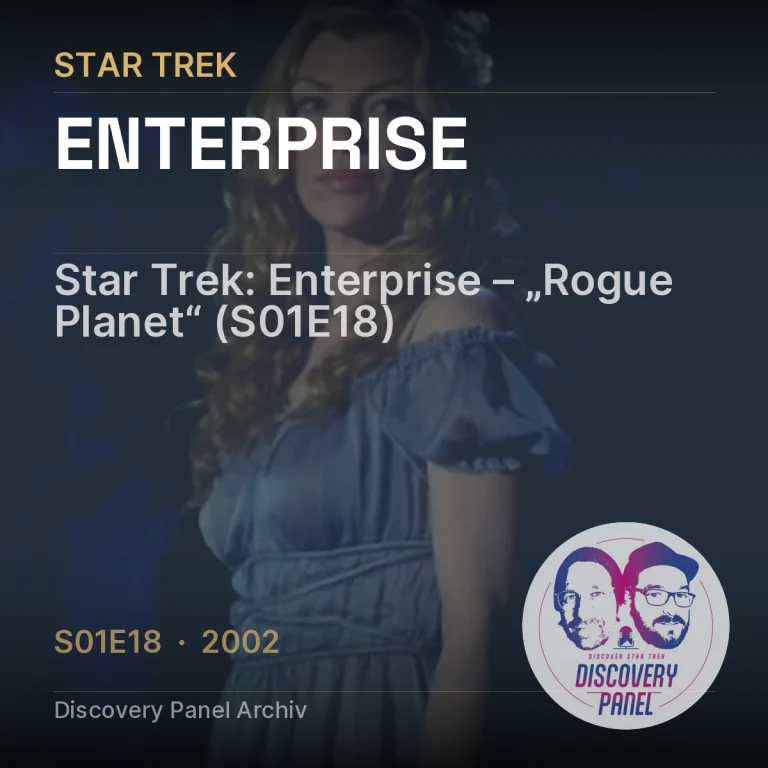Star Trek: Enterprise – „Rogue Planet“ (S01E18)