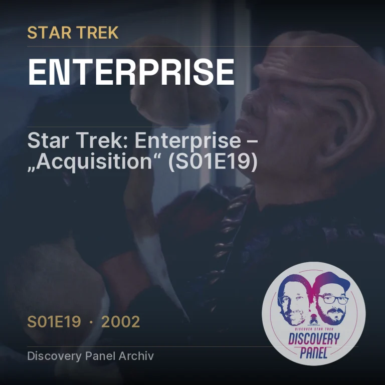 Star Trek: Enterprise – „Acquisition“ (S01E19)
