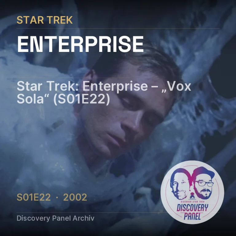 Star Trek: Enterprise – „Vox Sola“ (S01E22)
