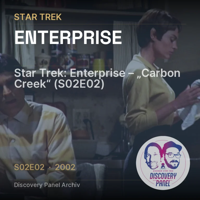 Star Trek: Enterprise – „Carbon Creek“ (S02E02)