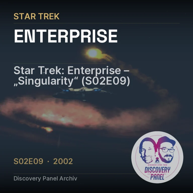 Star Trek: Enterprise – „Singularity“ (S02E09)