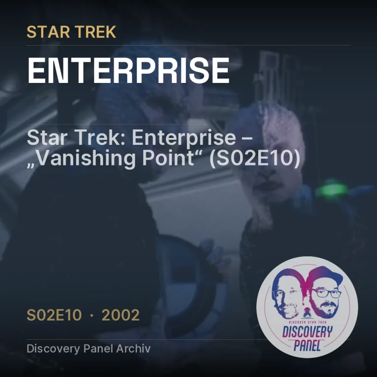 Star Trek: Enterprise – „Vanishing Point“ (S02E10)