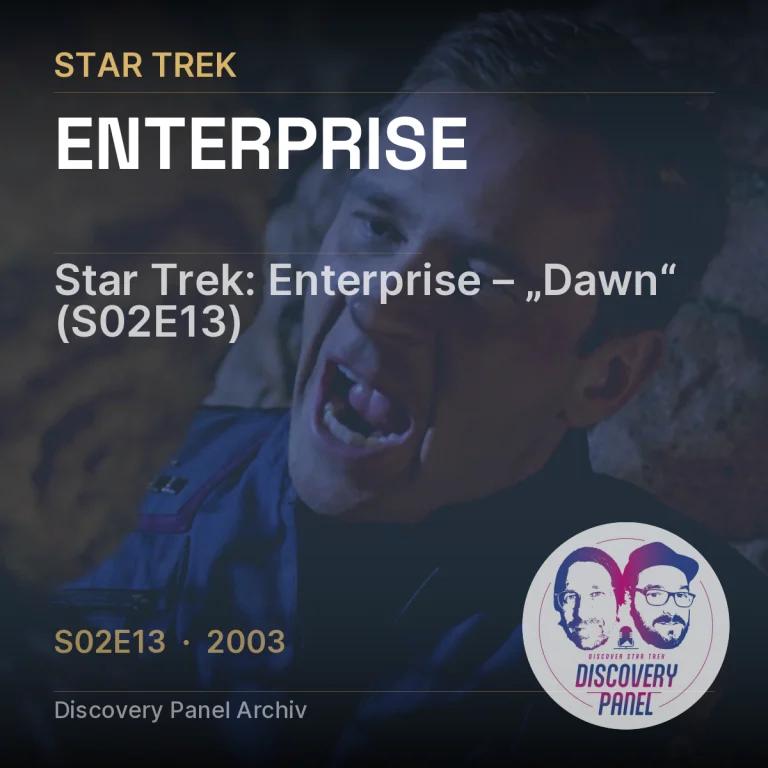 Star Trek: Enterprise – „Dawn“ (S02E13)