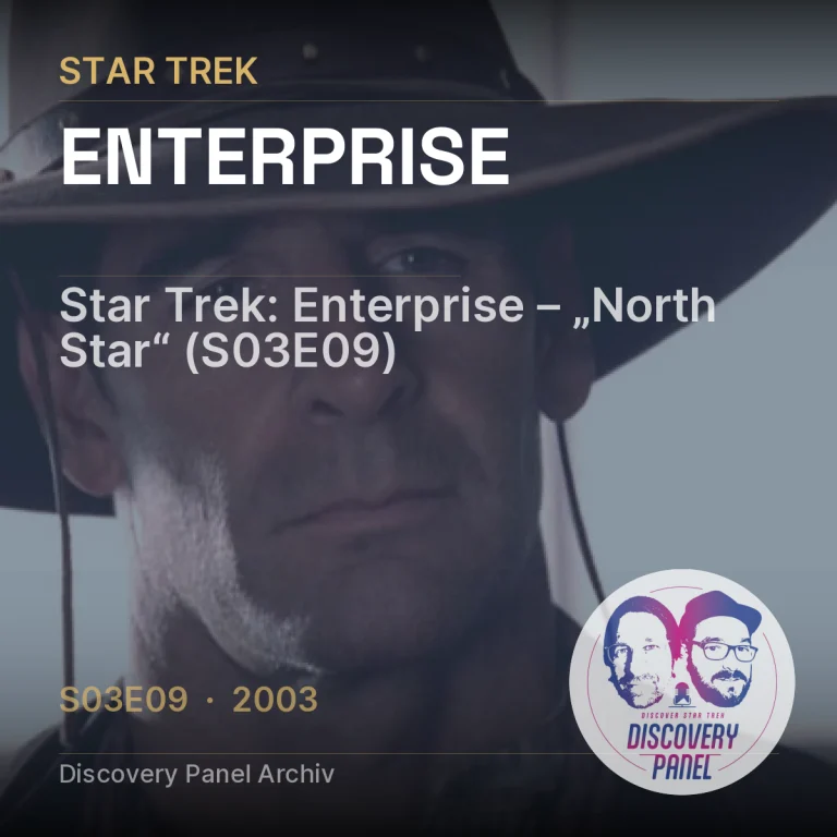 Star Trek: Enterprise – „North Star“ (S03E09)
