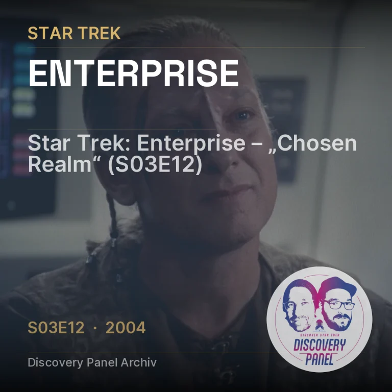Star Trek: Enterprise – „Chosen Realm“ (S03E12)