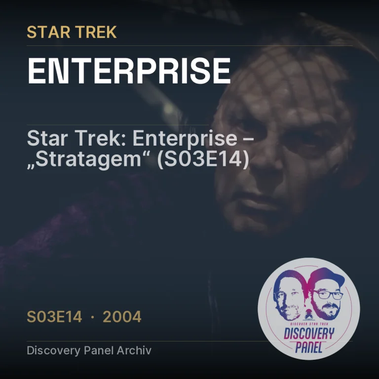 Star Trek: Enterprise – „Stratagem“ (S03E14)