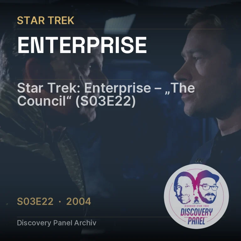 Star Trek: Enterprise – „The Council“ (S03E22)