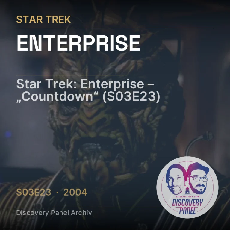 Star Trek: Enterprise – „Countdown“ (S03E23)