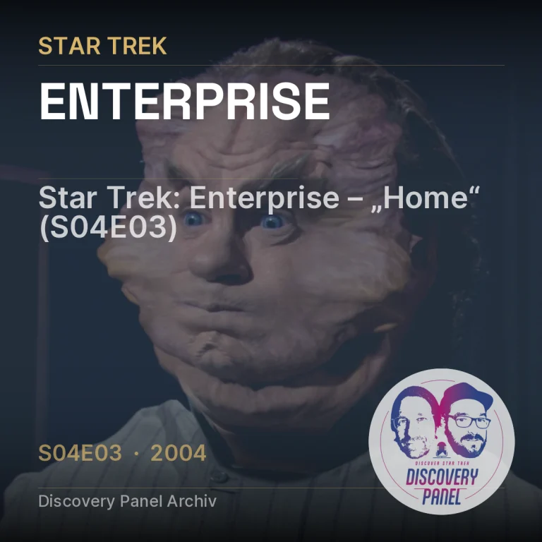 Star Trek: Enterprise – „Home“ (S04E03)