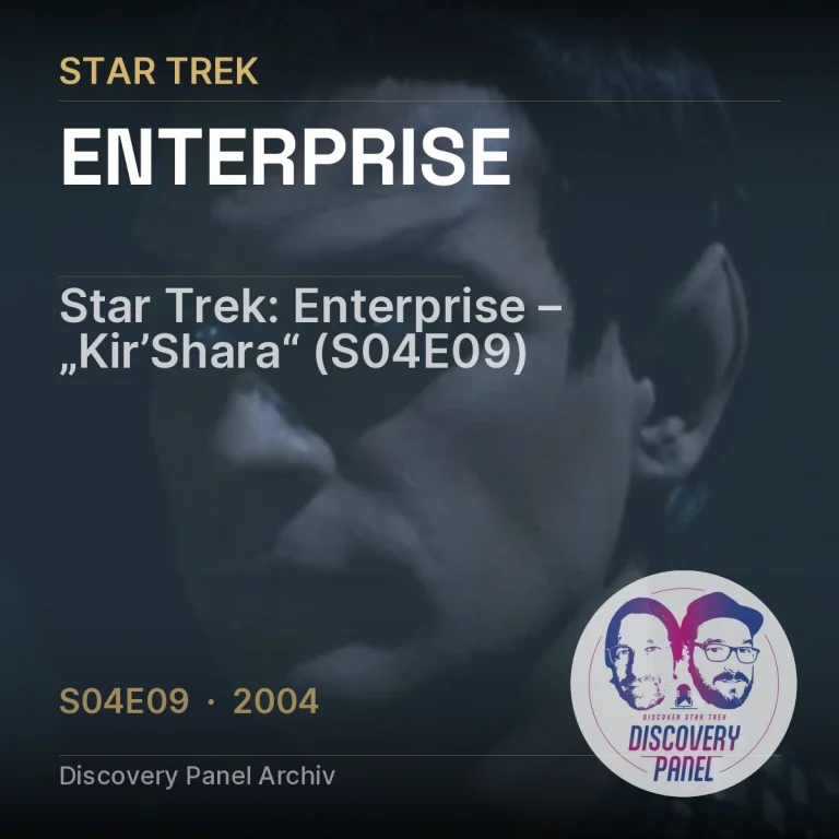 Star Trek: Enterprise – „Kir’Shara“ (S04E09)
