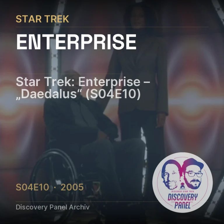 Star Trek: Enterprise – „Daedalus“ (S04E10)