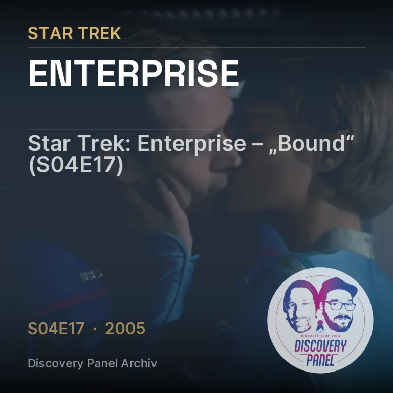 Star Trek: Enterprise – „Bound“ (S04E17)