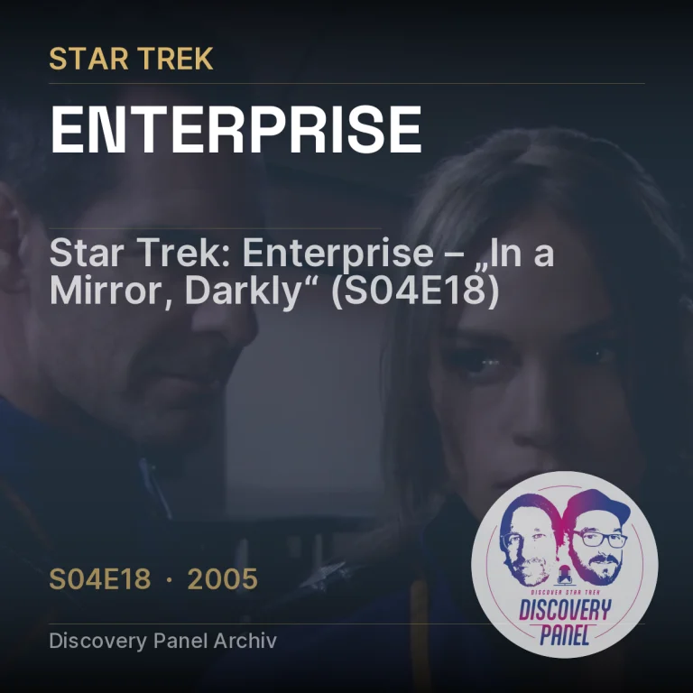 Star Trek: Enterprise – „In a Mirror, Darkly“ (S04E18)