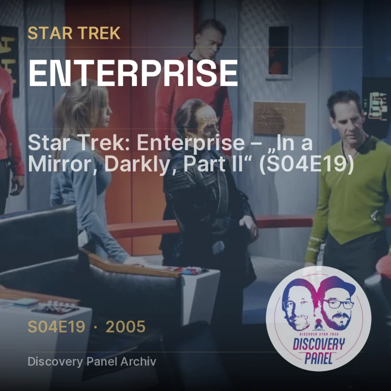 Star Trek: Enterprise – „In a Mirror, Darkly, Part II“ (S04E19)