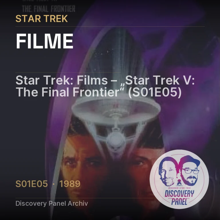 Star Trek: Films – „Star Trek V: The Final Frontier“ (S01E05)