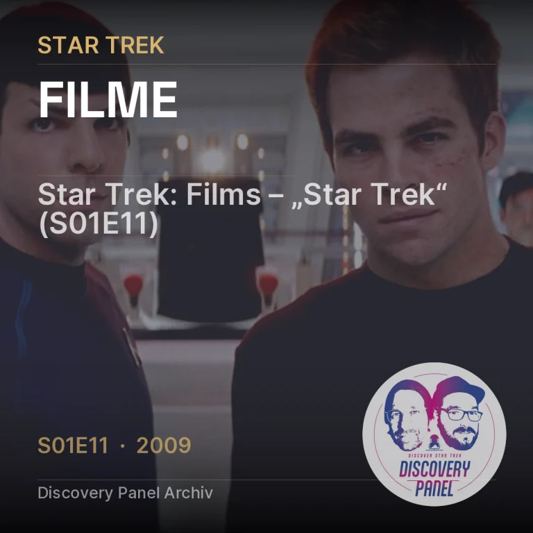 Star Trek: Films – „Star Trek“ (S01E11)
