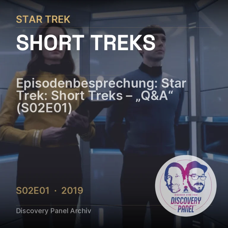 Episodenbesprechung: Star Trek: Short Treks – „Q&A“ (S02E01)