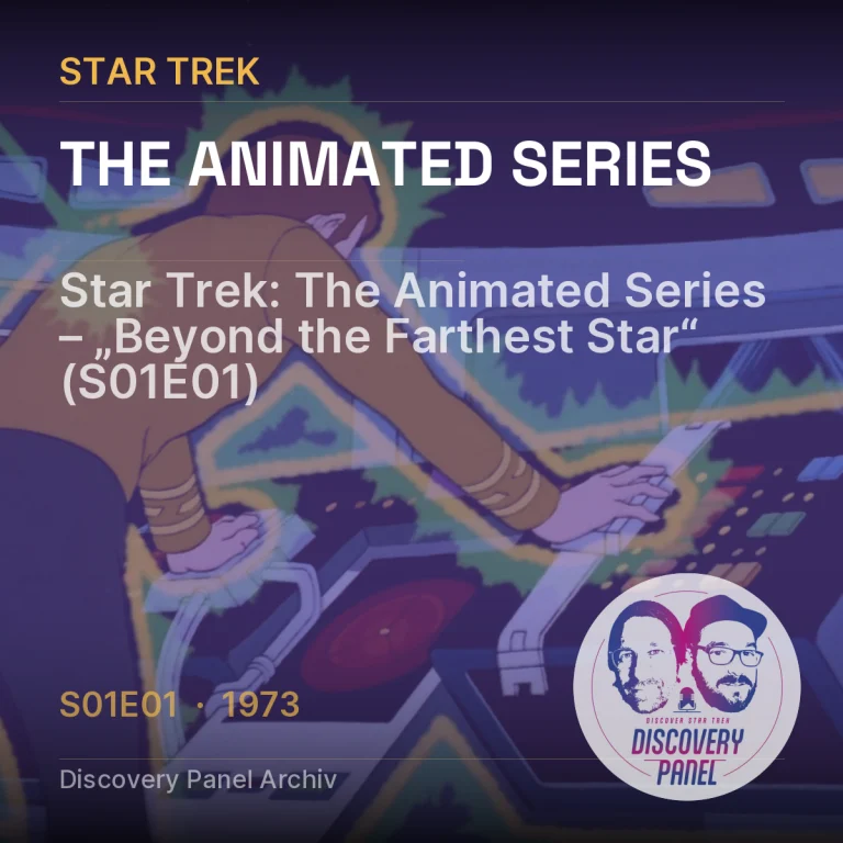 Star Trek: The Animated Series – „Beyond the Farthest Star“ (S01E01)