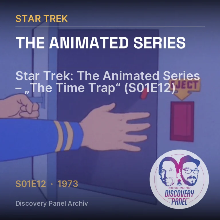 Star Trek: The Animated Series – „The Time Trap“ (S01E12)