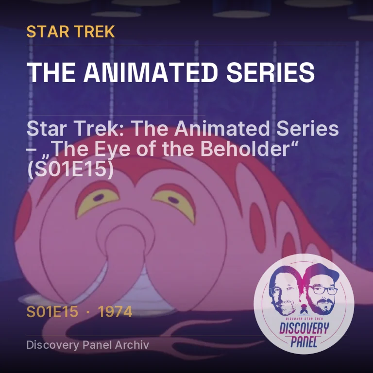 Star Trek: The Animated Series – „The Eye of the Beholder“ (S01E15)