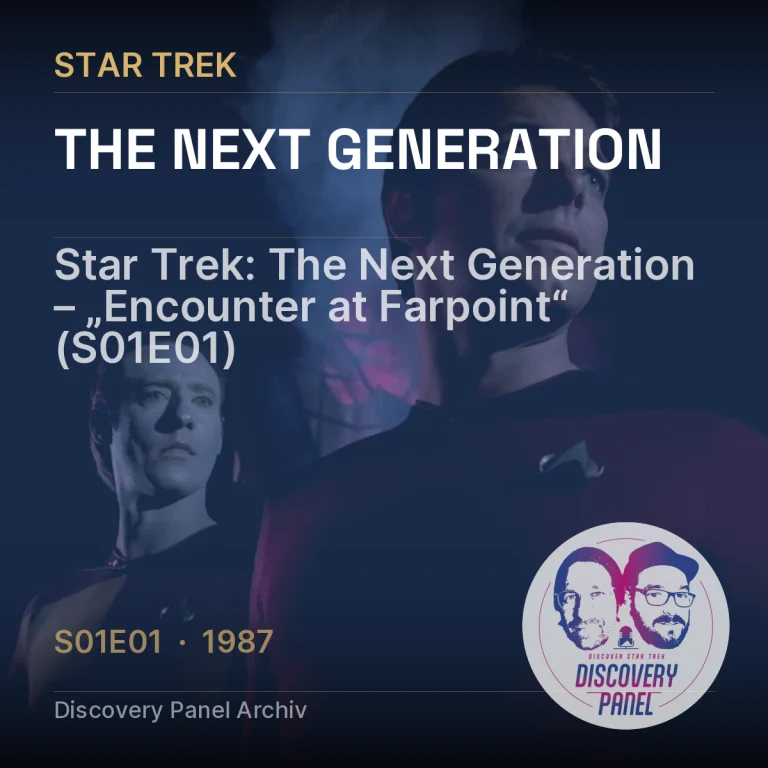 Star Trek: The Next Generation – „Encounter at Farpoint“ (S01E01)