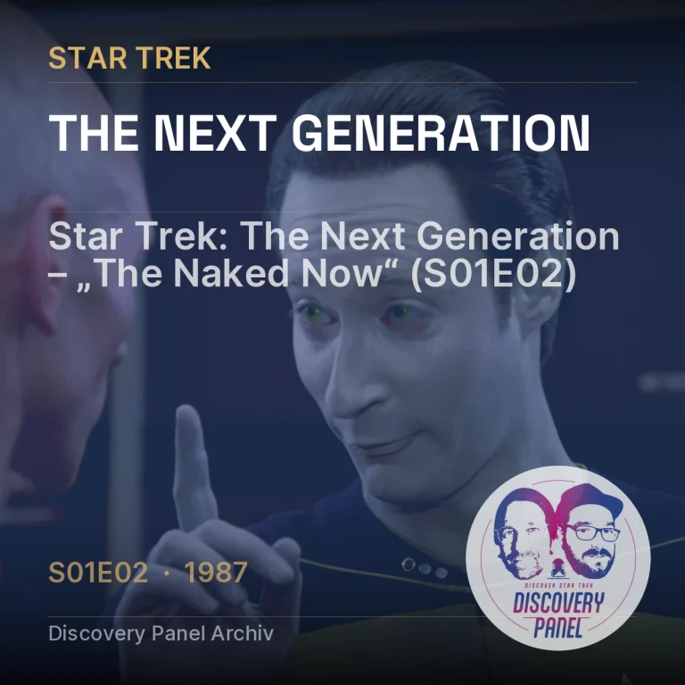Star Trek: The Next Generation – „The Naked Now“ (S01E02)