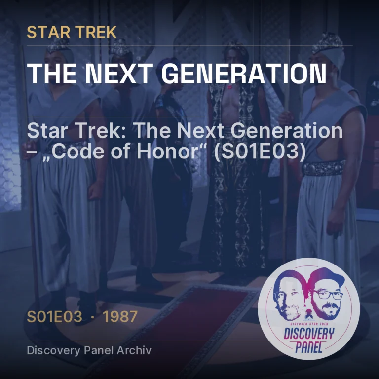 Star Trek: The Next Generation – „Code of Honor“ (S01E03)