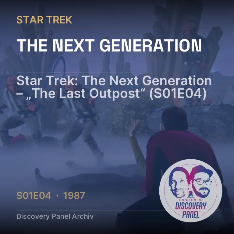 Star Trek: The Next Generation – „The Last Outpost“ (S01E04)