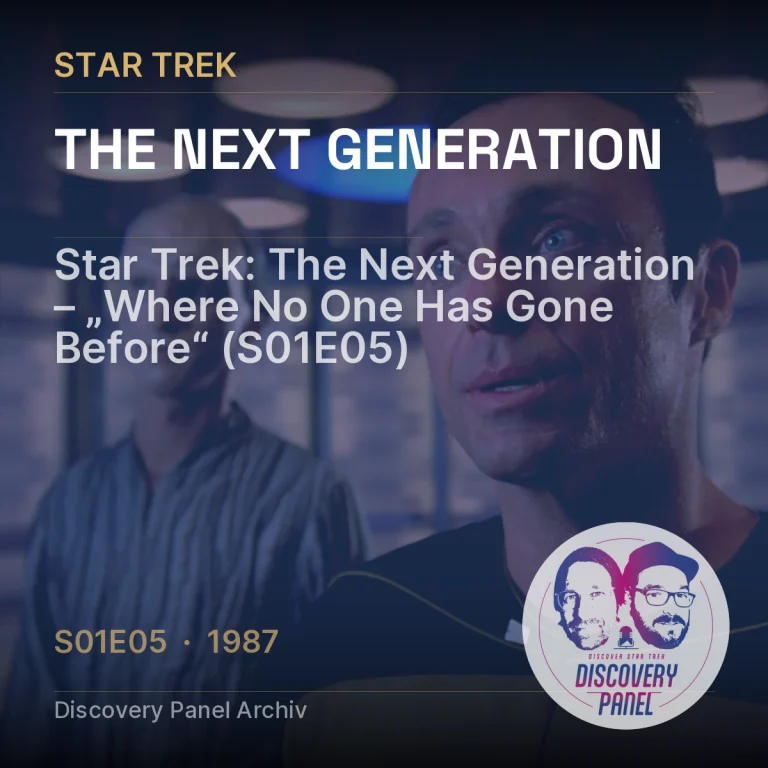 Star Trek: The Next Generation – „Where No One Has Gone Before“ (S01E05)