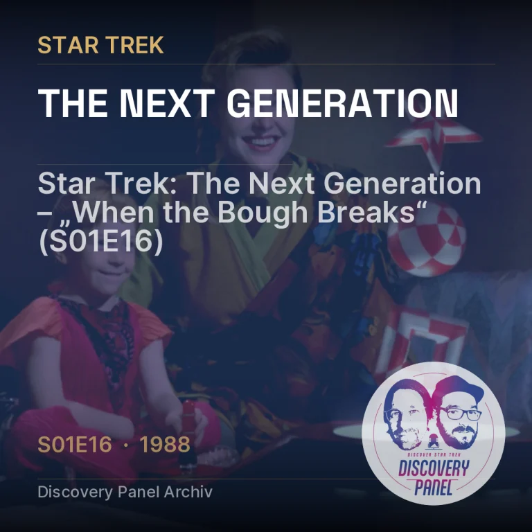Star Trek: The Next Generation – „When the Bough Breaks“ (S01E16)
