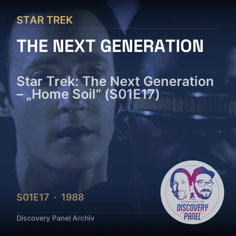 Star Trek: The Next Generation – „Home Soil“ (S01E17)