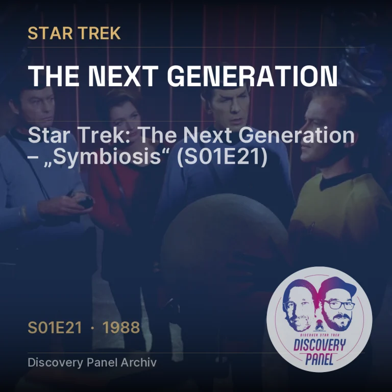 Star Trek: The Next Generation – „Symbiosis“ (S01E21)