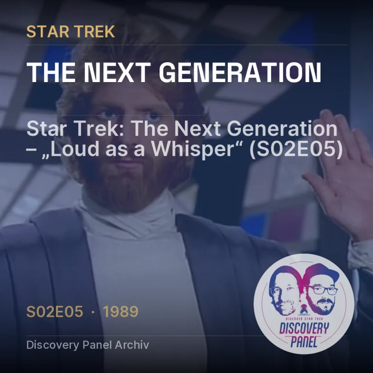 Star Trek: The Next Generation – „Loud as a Whisper“ (S02E05)