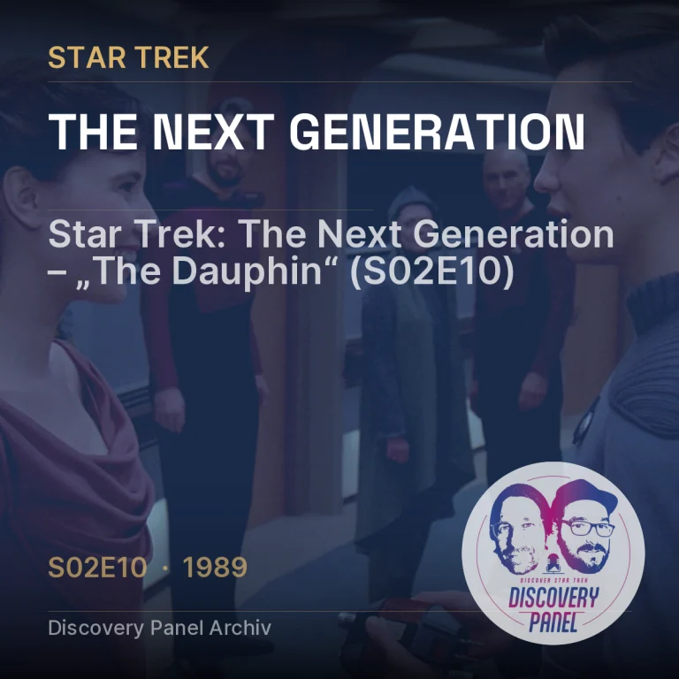 Star Trek: The Next Generation – „The Dauphin“ (S02E10)