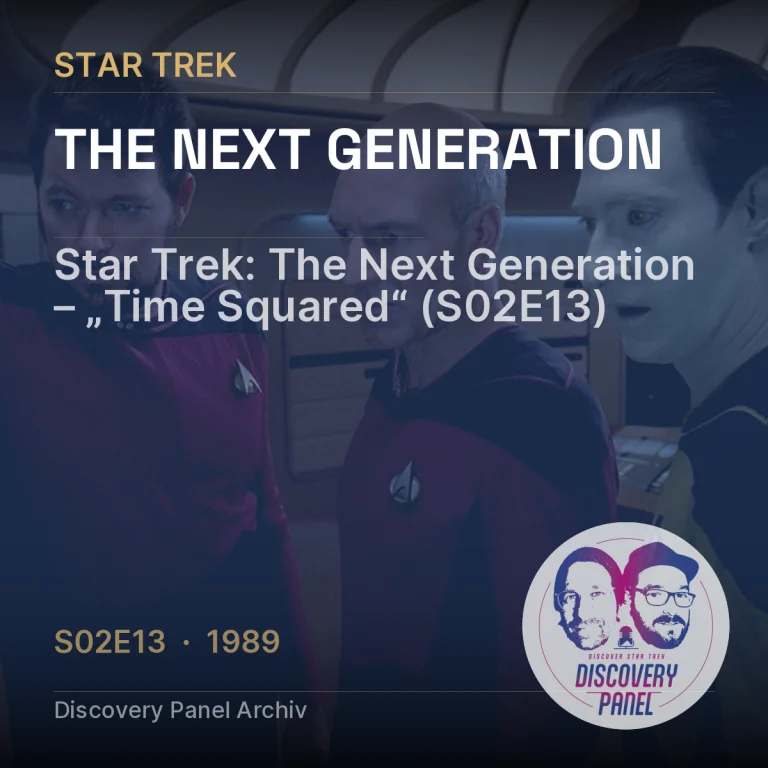 Star Trek: The Next Generation – „Time Squared“ (S02E13)