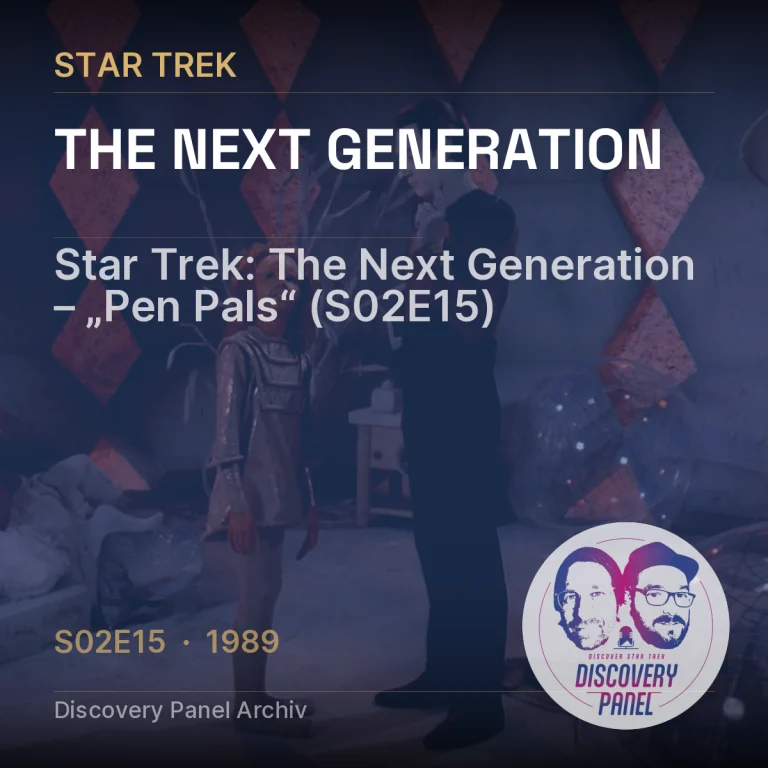 Star Trek: The Next Generation – „Pen Pals“ (S02E15)