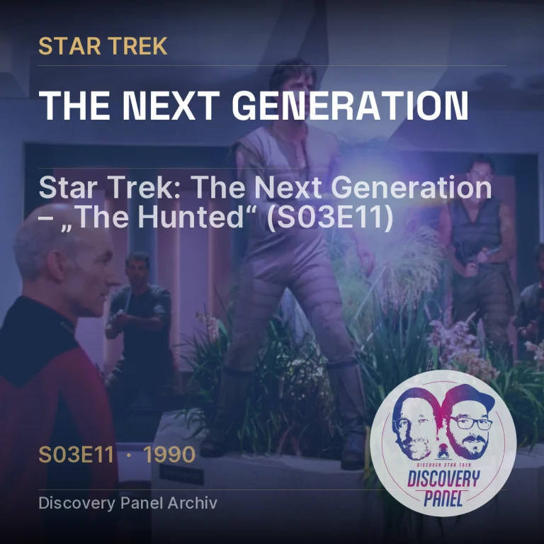 Star Trek: The Next Generation – „The Hunted“ (S03E11)
