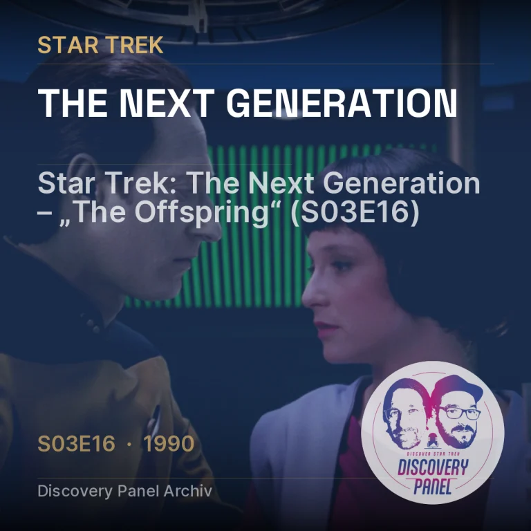 Star Trek: The Next Generation – „The Offspring“ (S03E16)