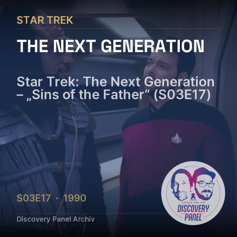 Star Trek: The Next Generation – „Sins of the Father“ (S03E17)