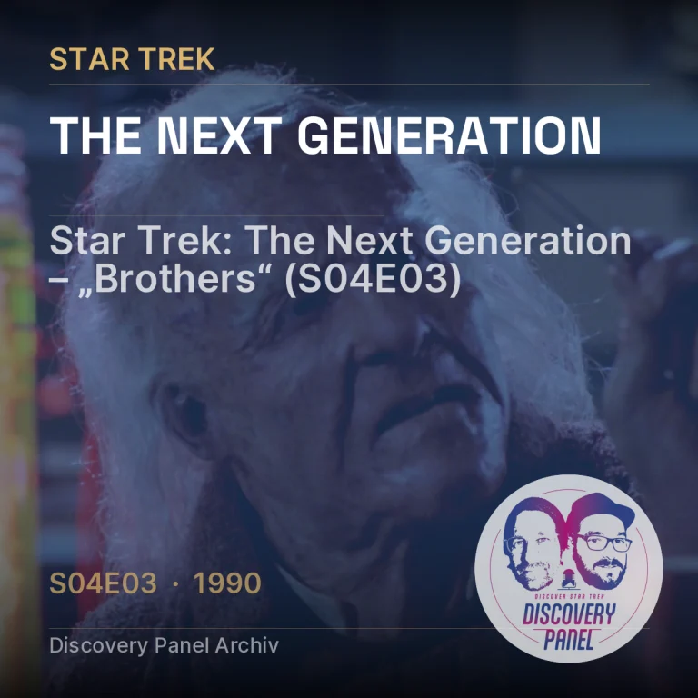 Star Trek: The Next Generation – „Brothers“ (S04E03)