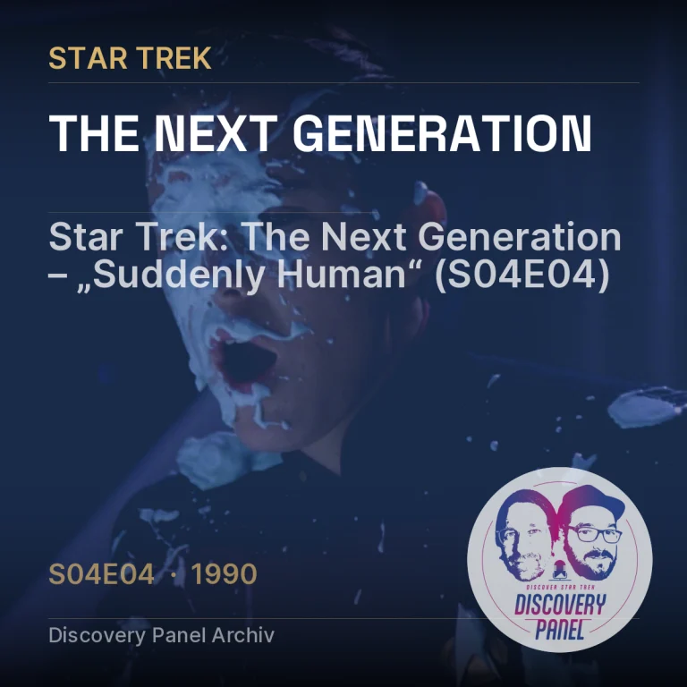Star Trek: The Next Generation – „Suddenly Human“ (S04E04)