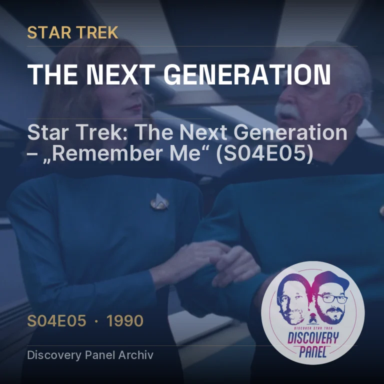 Star Trek: The Next Generation – „Remember Me“ (S04E05)