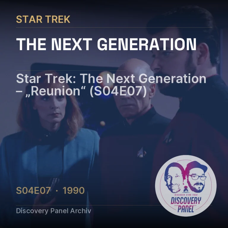 Star Trek: The Next Generation – „Reunion“ (S04E07)