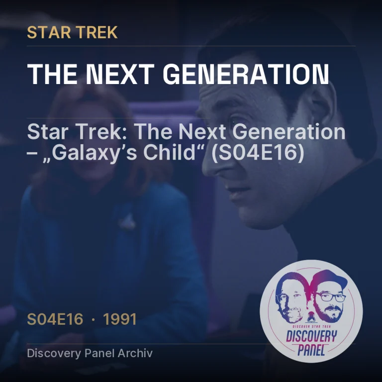 Star Trek: The Next Generation – „Galaxy’s Child“ (S04E16)