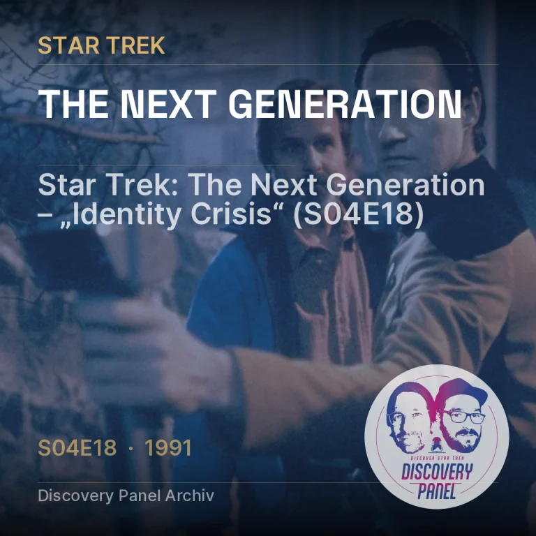 Star Trek: The Next Generation – „Identity Crisis“ (S04E18)