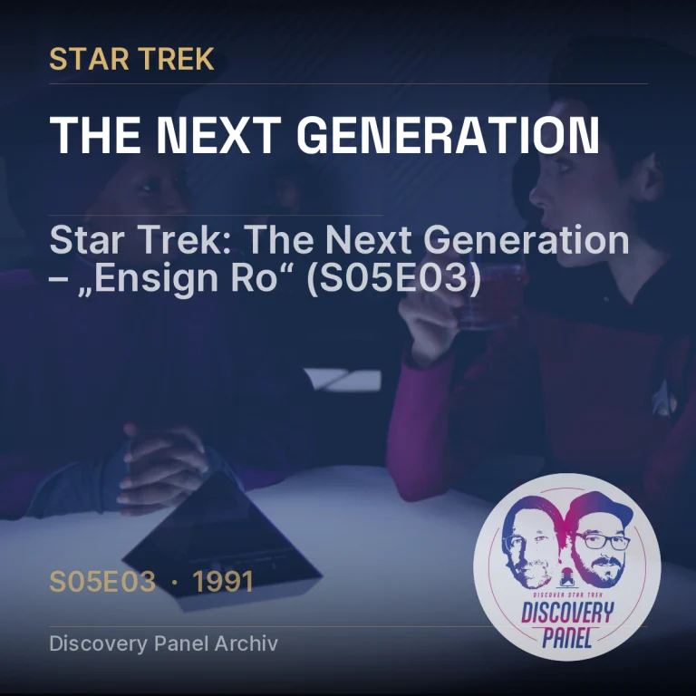 Star Trek: The Next Generation – „Ensign Ro“ (S05E03)