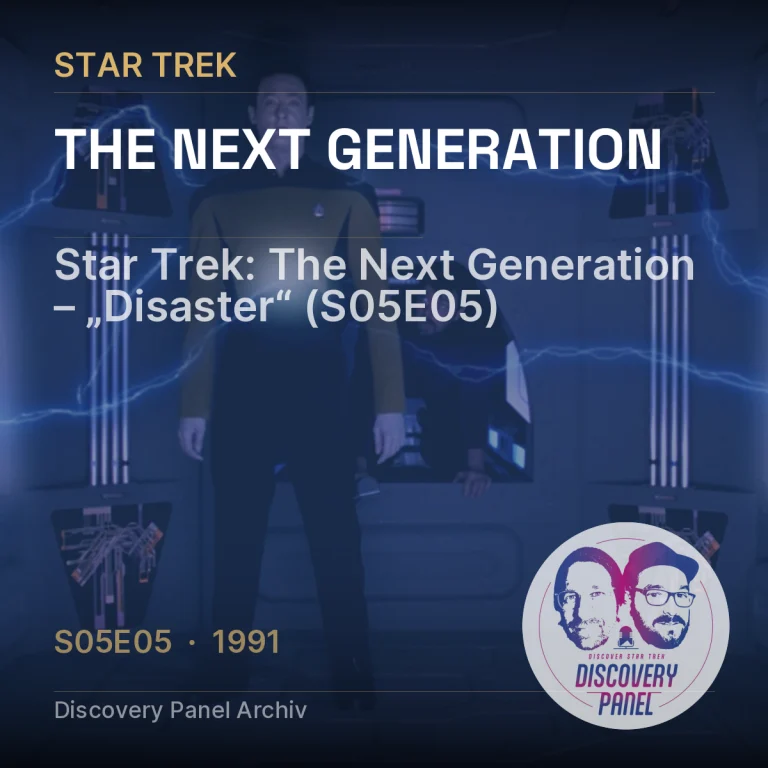 Star Trek: The Next Generation – „Disaster“ (S05E05)