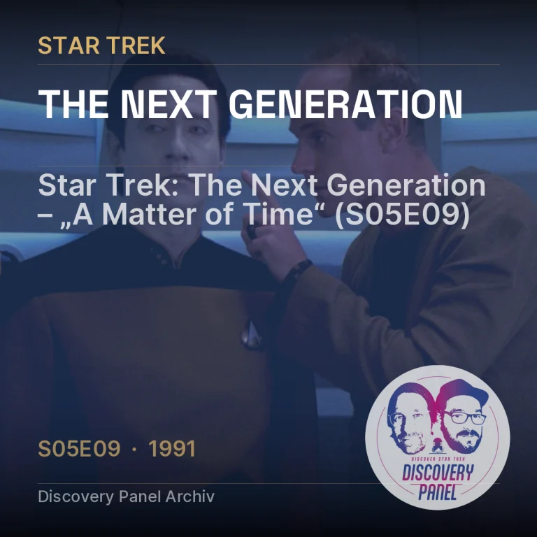 Star Trek: The Next Generation – „A Matter of Time“ (S05E09)